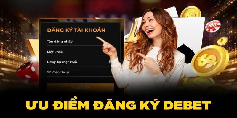 Lợi ích của việc tải app Debet trên điện thoại