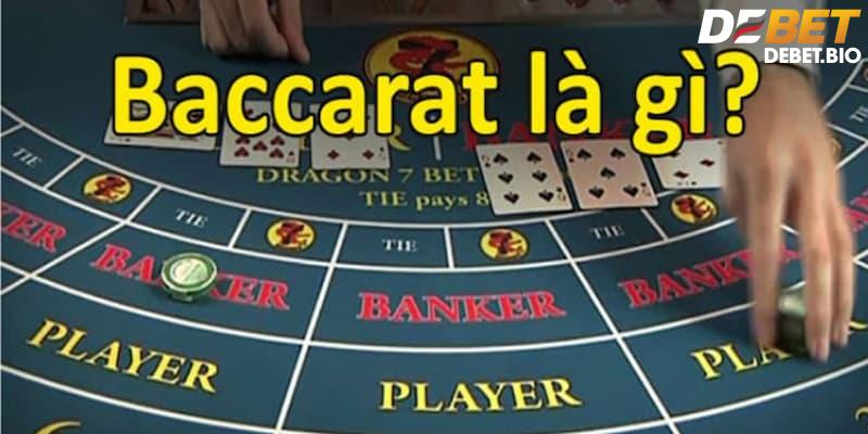 Thông tin về Baccarat Debet